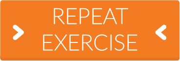 Repeat exercise